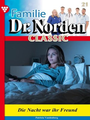cover image of Familie Dr. Norden Classic 21 – Arztroman